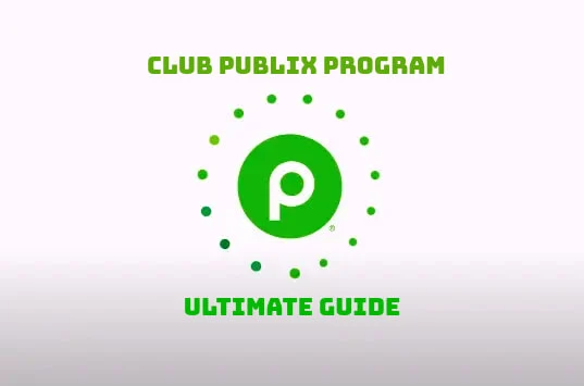 Club Publix program ultimate guide